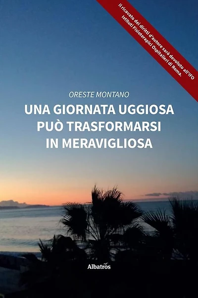 Una giornata uggiosa può trasformarsi in meravigliosa