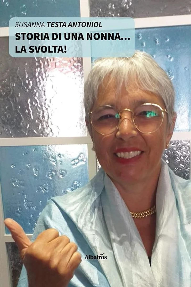 Storia di una nonna... La svolta