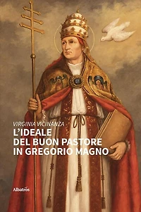 L'ideale del buon pastore in Gregorio Magno