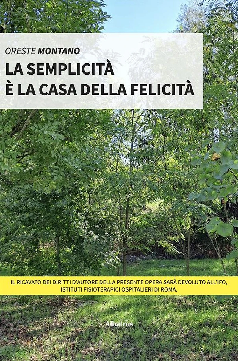 La semplicità è la casa della felicità