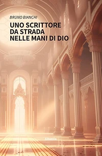 Uno scrittore da strada nelle mani di Dio