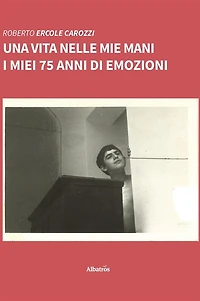 Una vita nelle mie mani