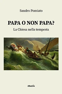 Papa o non Papa?: La Chiesa nella tempesta