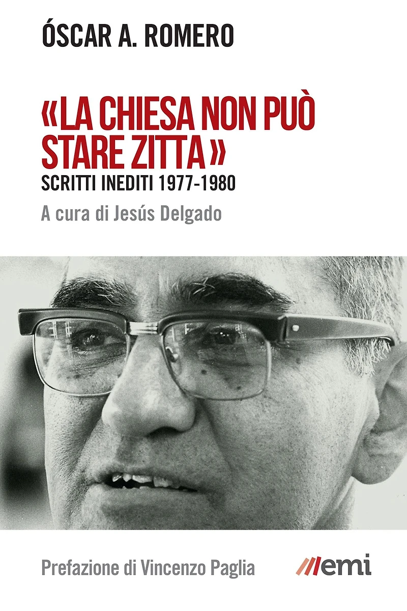 "La Chiesa non può stare zitta": Scritti inediti 1977-1980
