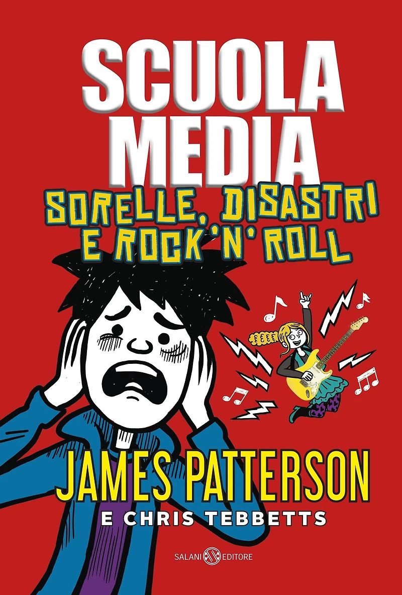 Scuola Media. Sorelle, disastri e rock'n'roll