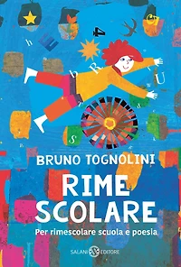 Rime scolare: Per rimescolare scuola e poesia