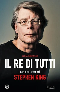 Il re di tutti: Un ritratto di Stephen King