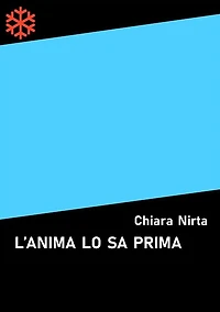 L'anima lo sa prima