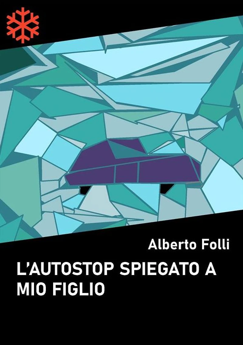 L'autostop spiegato a mio figlio