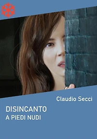 Disincanto. A piedi nudi