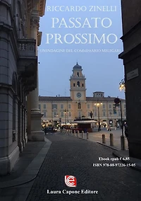 Passato prossimo: Un'indagine del Commissario Melegari