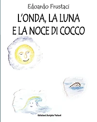 L'Onda, la Luna e Noce di Cocco
