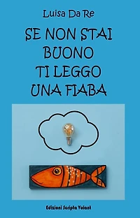 Se non stai buono ti leggo una fiaba
