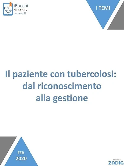 Il paziente con tubercolosi: dal riconoscimento alla gestione