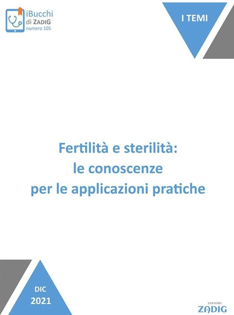 Fertilità e sterilità: le conoscenze per le applicazioni pratiche