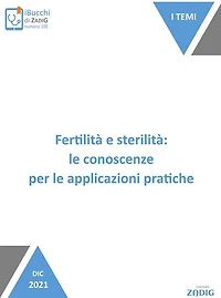 Fertilità e sterilità: le conoscenze per le applicazioni pratiche