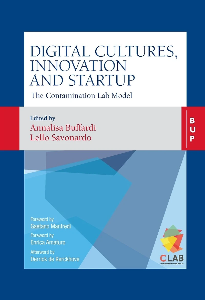 Digital Cultures, Innovation and Startup: The Contamination Lab Model
