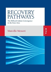 Recovery Pathways: the Difficult Italian Convergence Euro Area