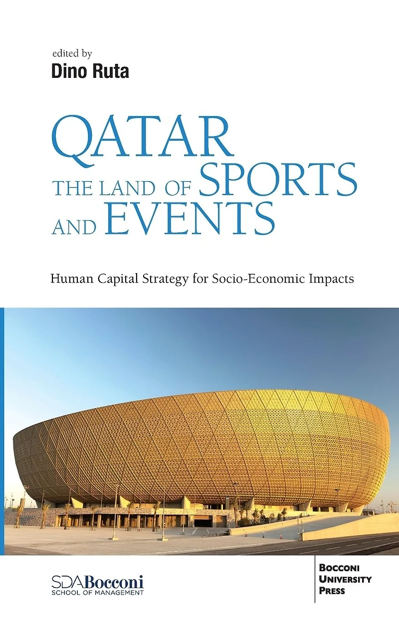 Qatar the Land of Sports and Events: Human Capital Strategy for Socio-Economic Impacts
