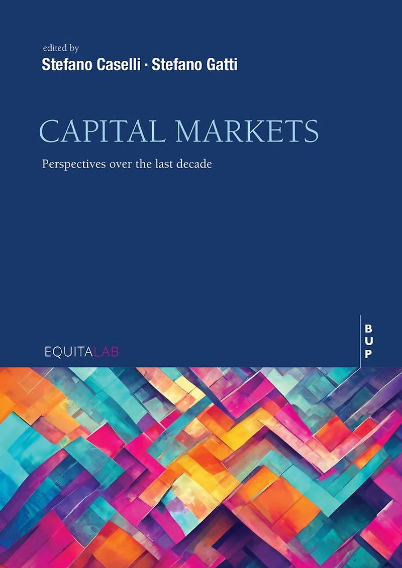 Capital Markets: Perspectives over the Last Decade