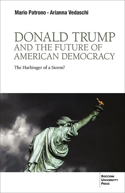 Donald Trump and The Future of American Democracy: Harbinger a Storm?