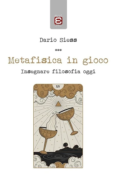 Metafisica in gioco: Insegnare filosofia oggi