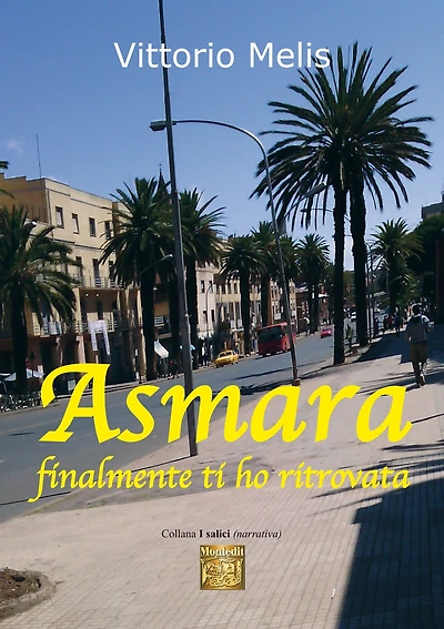 Asmara finalmente ti ho ritrovata
