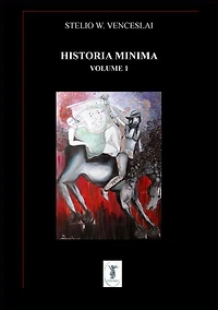 Historia minima - Vol. I: 2004 - 2008