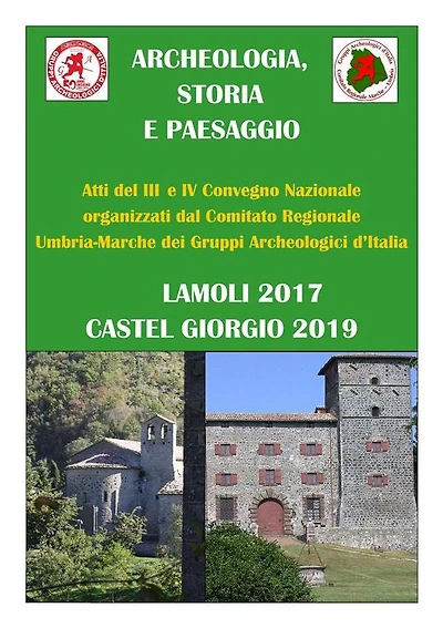 Archeologia, storia e paesaggio: Atti III e IV convegno