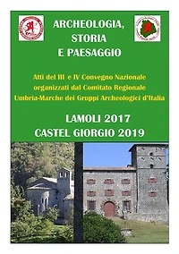 Archeologia, storia e paesaggio: Atti III e IV convegno