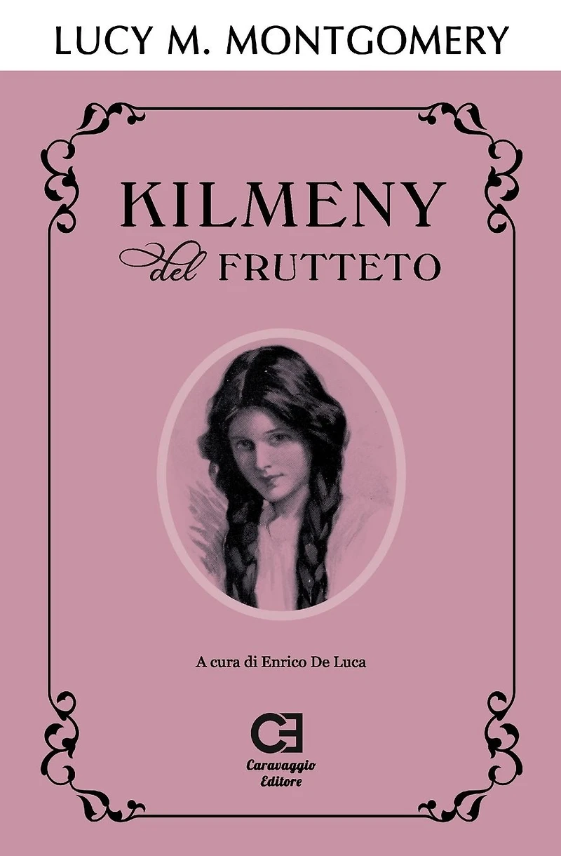 Kilmeny del Frutteto. Edizione integrale e annotata