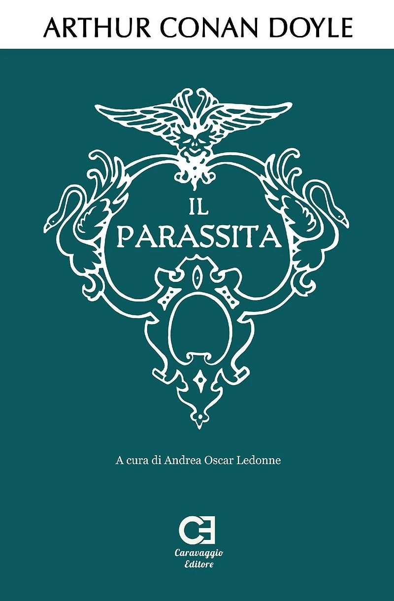 Il Parassita. Edizione integrale e annotata
