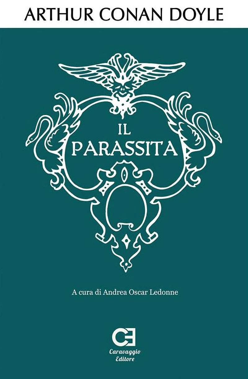 Il Parassita. Edizione integrale e annotata