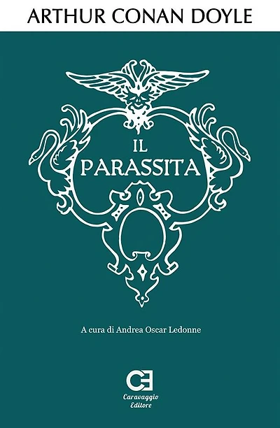 Il Parassita. Edizione integrale e annotata