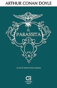 Il Parassita. Edizione integrale e annotata