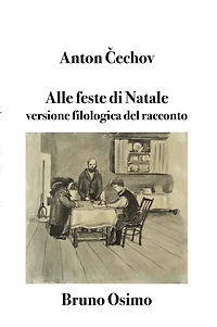 Alle feste di Natale: Versione filologica del racconto