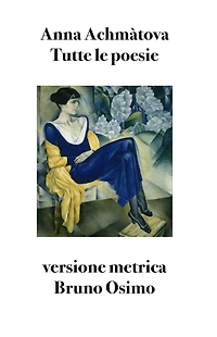Tutte le poesie: Versione metrica