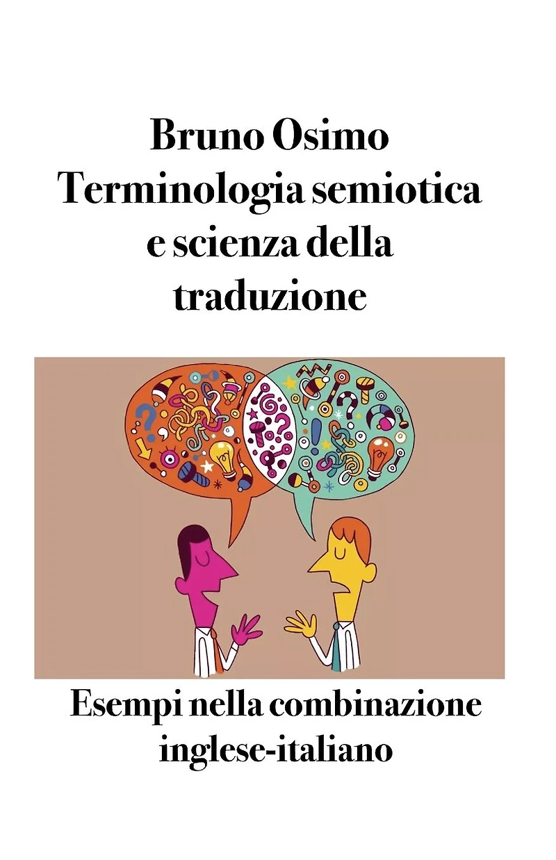 Terminologia semiotica e scienza della traduzione: Esempi nella combinazione inglese-italiano