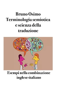Terminologia semiotica e scienza della traduzione: Esempi nella combinazione inglese-italiano