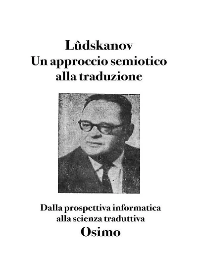 Un approccio semiotico alla traduzione: Dalla prospettiva informatica alla scienza traduttiva
