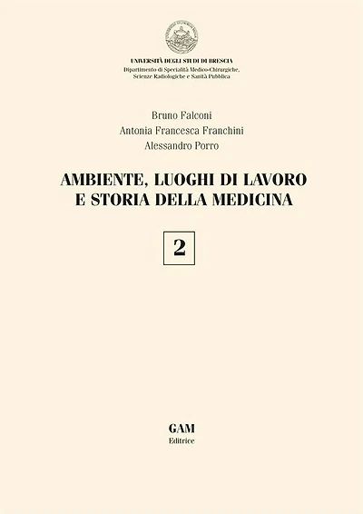 Ambiente, luoghi di lavoro e storia della medicina 2