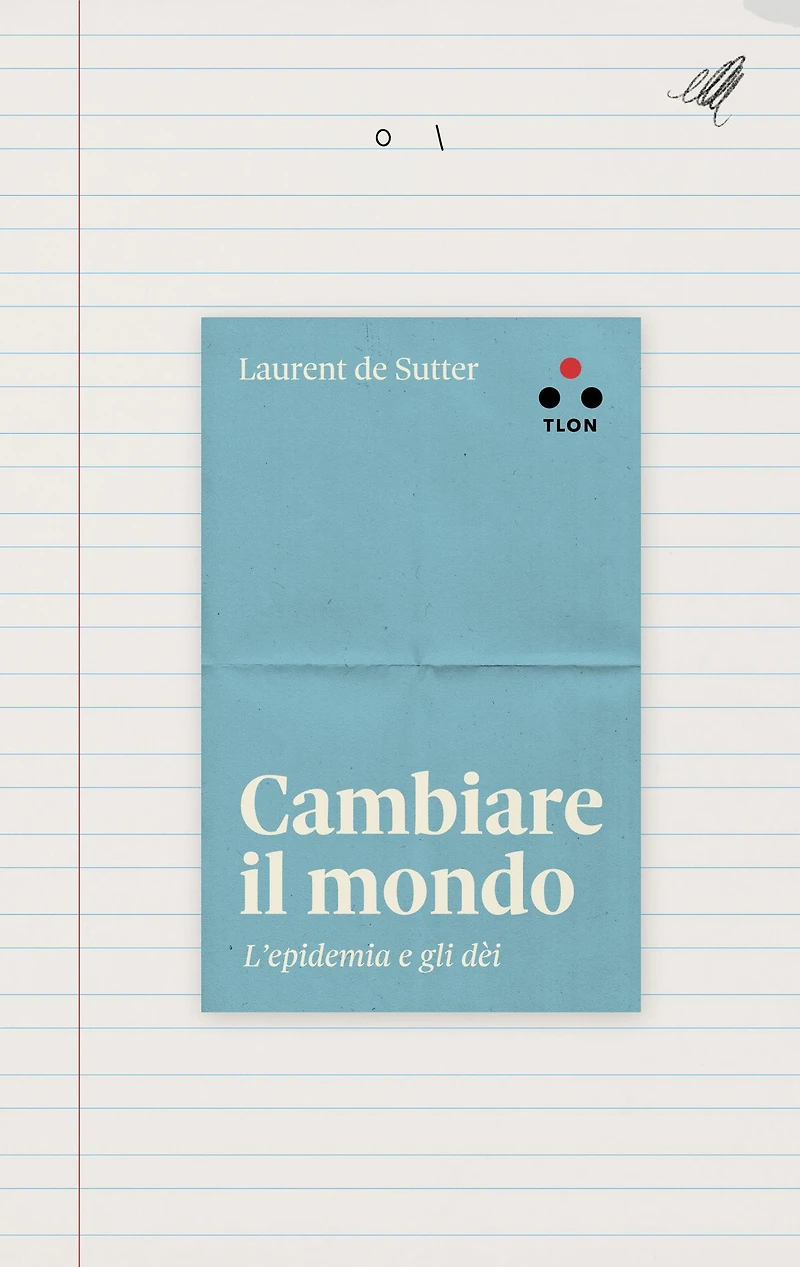 Cambiare il mondo: L'epidemia e gli dèi