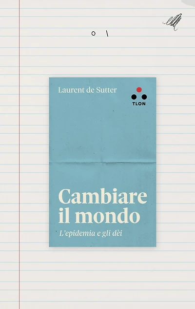 Cambiare il mondo: L'epidemia e gli dèi