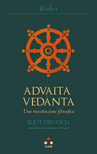 Advaita Vedanta: Una ricostruzione filosofica