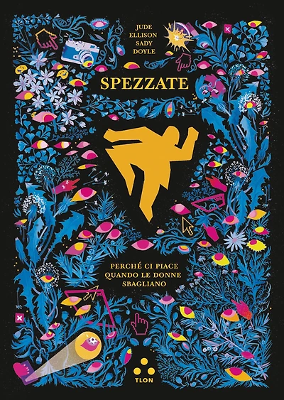 Spezzate: Perché ci piace quando le donne sbagliano