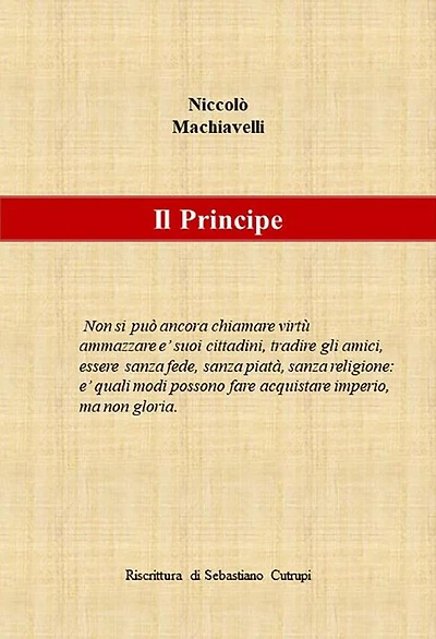 N. Machiavelli - Il Principe - Riscrittura di Sebastiano Cutrupi