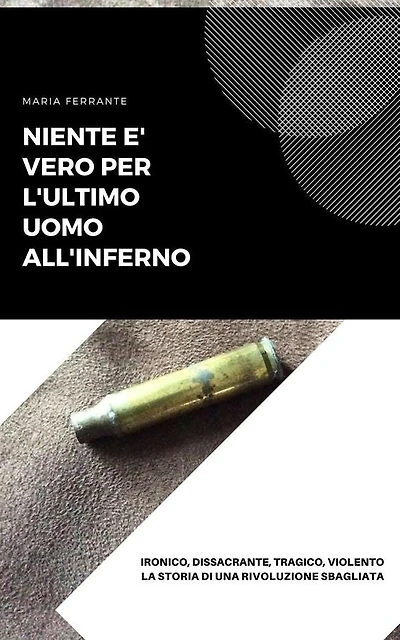 Niente è vero per l'ultimo uomo all'inferno