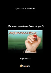 La tua motivazione è qui!