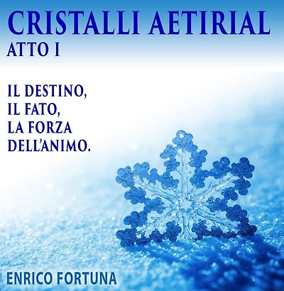 Cristalli Aetirial: Il destino, Il fato e la forza dell animo