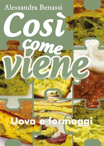 Così come viene. Uova e formaggi